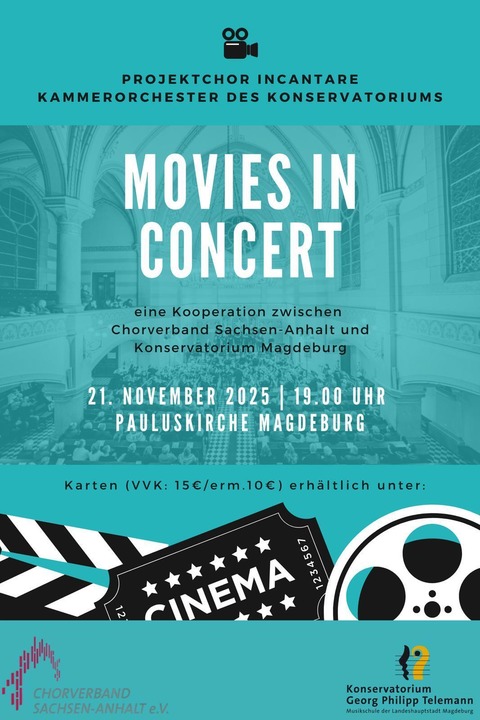 Movies in Concert - Projektchor incantare des Chorverbandes Sachsen-Anhalt und Kammerorchester des Telemann-Konservatoriums Magdeburg - Magdeburg - 21.11.2025 19:00