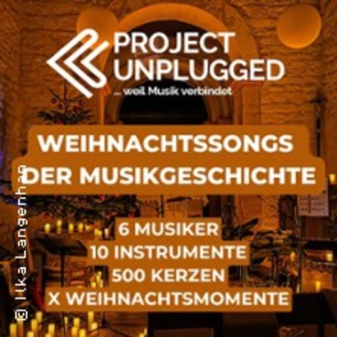 Project Unplugged - Weihnachtszauber - Tour 2025 - QUEDLINBURG - 12.12.2025 19:00