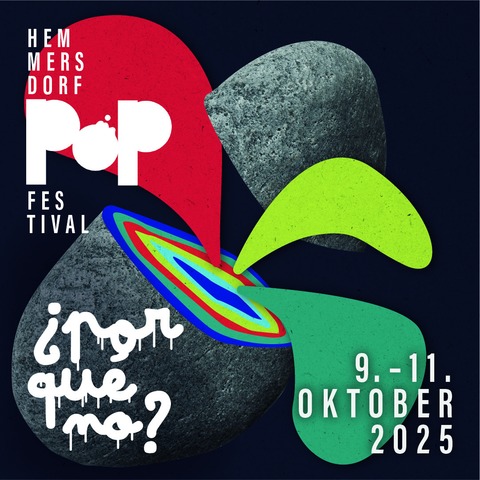 Hemmersdorf POP Festival 2025 - Por qu no? - Tagesticket Freitag - Rehlingen-Siersburg - 10.10.2025 17:00