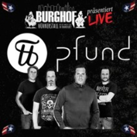 Pfund - Live im Burghof Hhnerstall - FRANKFURT AM MAIN - 31.10.2025 20:30