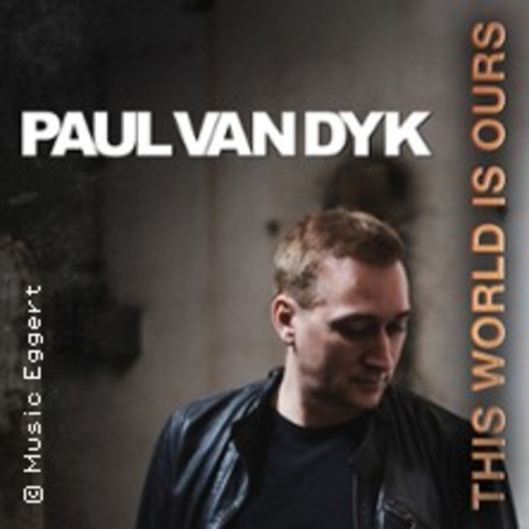 Paul van Dyk - Frankfurt am Main - 17.10.2025 23:00
