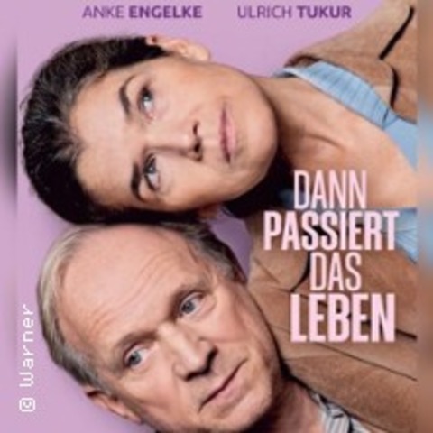 Dann passiert das Leben - Offenbach - 11.12.2025 19:00