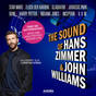 The Sound of Hans Zimmer & John Williams
