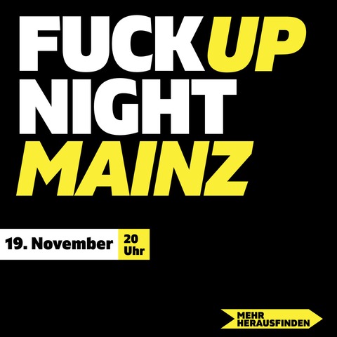 FuckUp Night - Wir feiern Fehlerkultur - Mainz - 19.11.2025 20:00