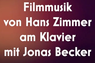 Filmmusik von Hans Zimmer am Klavier mit Jonas Becker