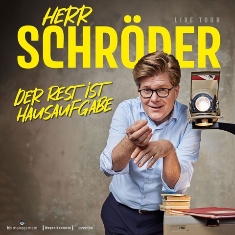 Herr Schr�der - Der Rest ist Hausaufgabe - Moers - 18.09.2026 20:00