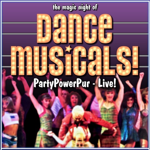 The Magic Night Of Dance Musicals - PartyPowerPur - Tanzsensation des Jahres - Langen (Hessen) - 22.01.2026 19:30