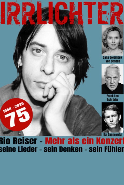 IRRLICHTER - Eine Hommage an RIO REISER, keine Cover-Show! - Leverkusen - 27.11.2025 20:00