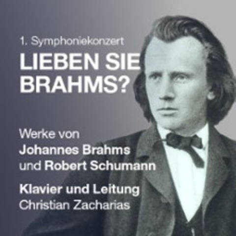 Lieben Sie Brahms? | Hofer Symphoniker, Christian Zacharias - Hof - 26.09.2025 19:30