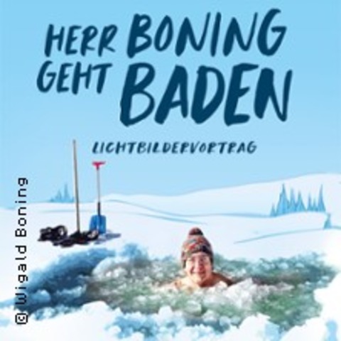 Wigald Boning - Herr Boning geht baden | Lichtbildervortrag - Coswig - 14.01.2026 19:30