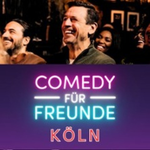 Comedy f�r Freunde - Profi-Testb�hne - K�LN - 21.12.2025 19:00