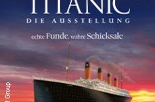 Titanic - Die Ausstellung | Zeitfensterticket