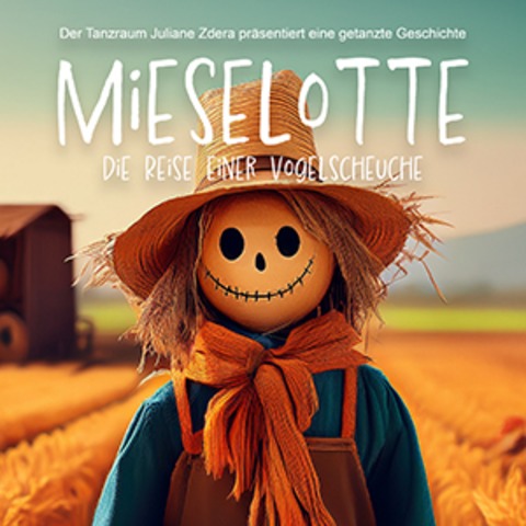 Mieselotte - Die Reise einer Vogelscheuche - Landshut - 19.10.2025 16:00