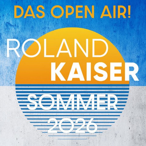Roland Kaiser - Das Open Air 2026! - Friedberg - 12.07.2026 19:30
