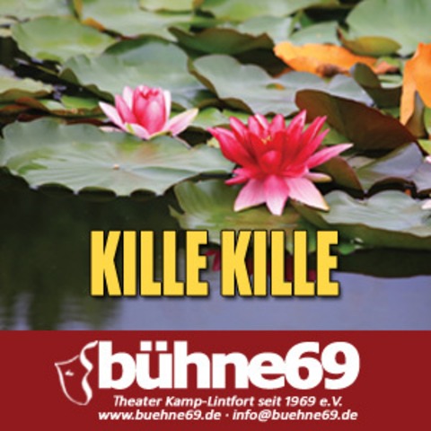 KILLE KILLE - Kom�die der b�hne 69 e.V. - Kamp-Lintfort - 14.03.2026 20:00