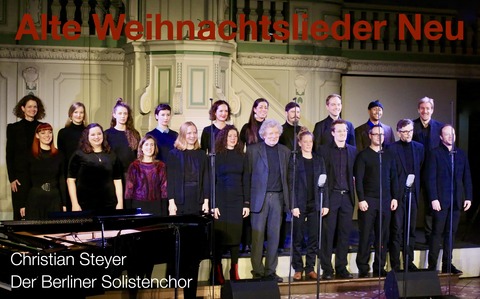 Christian Steyer & Der Berliner Solistenchor - Dresden - 21.12.2025 18:00