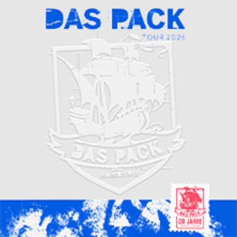 Das Pack - 20 Jahre Tour - L�BECK - 27.11.2026 19:00