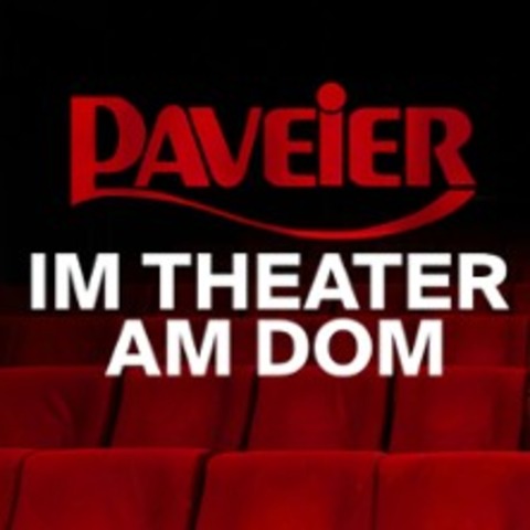 PAVEIER - 2026 - live im Theater am Dom - K�LN - 02.07.2026 19:30