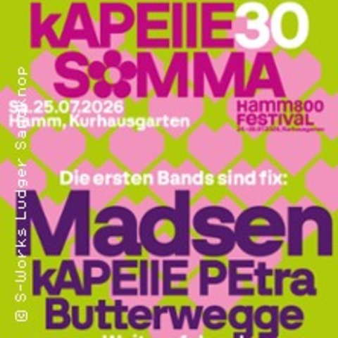 kAPEllE30SOMMA - kAPEllE PEtra und die besten Bands der Welt - HAMM - 25.07.2026 15:00