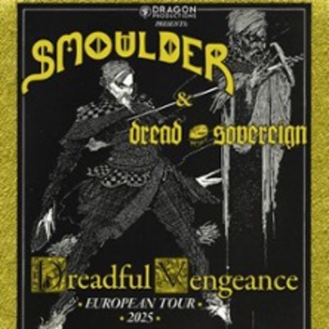 Smoulder + dread Sovereign | dreadful vengeance european tour 2025 - Freiburg - 19.12.2025 21:00