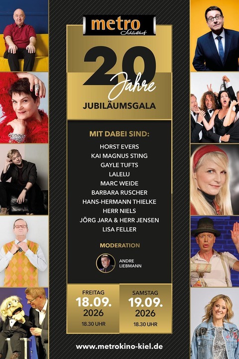 20 Jahre metro-Kino - Die Jubil�umsgala - Kiel - 19.09.2026 18:30