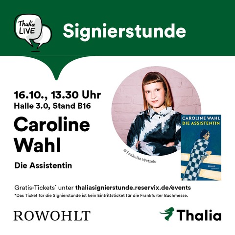 Signierstunde mit Caroline Wahl - Frankfurt am Main - 16.10.2025 13:30