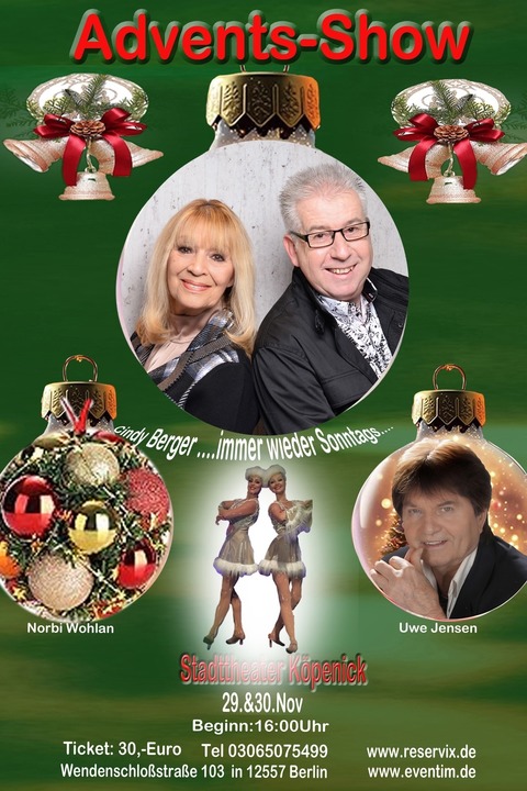 Advent - Show 2025 mit Uwe Jensen, Cindy Berger und Norbi Wohlan - Advent - Show 2025 - Berlin - 30.11.2025 16:00