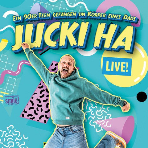 Jucki Ha - Ein 90er-Teen gefangen im K�rper eines Dads - Duisburg - 21.05.2026 20:00