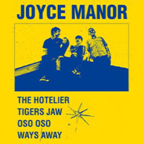 Joyce Manor - Special Guest, Tigers Jaw, Oso Oso, Ways Away - MNCHEN - 16.10.2025 18:00