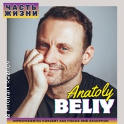 Anatoliy Beliy - Ein Teil des Lebens - KLN - 18.10.2025 19:00