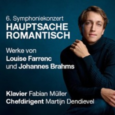 Hauptsache romantisch | Hofer Symphoniker, Martijn Dendievel, Fabian Mller - Hof - 27.02.2026 19:30