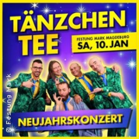 Tnzchentee - Magdeburg - 10.01.2026 20:00