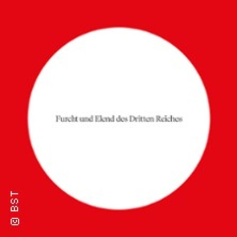 Furcht und Elend des Dritten Reiches - Karlsruhe - 07.03.2026 18:30