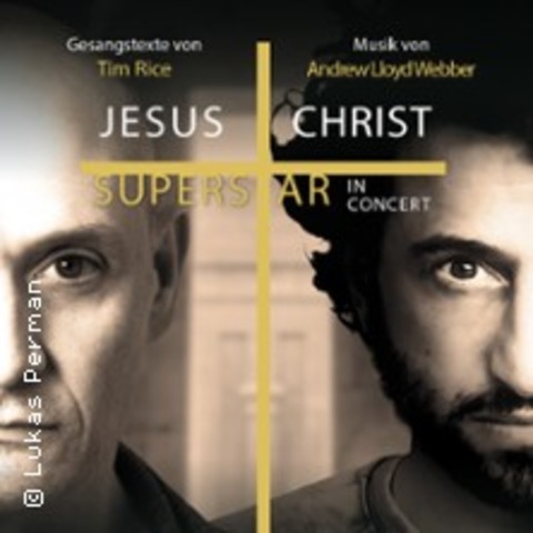 Jesus Christ Superstar - In Concert - M�NCHEN - 03.04.2026 19:30