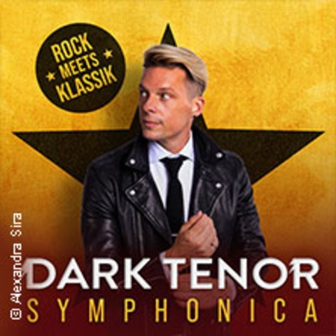 The Dark Tenor - Symphonica - Rock meets Klassik - Ludwigshafen am Rhein - 27.10.2026 20:00