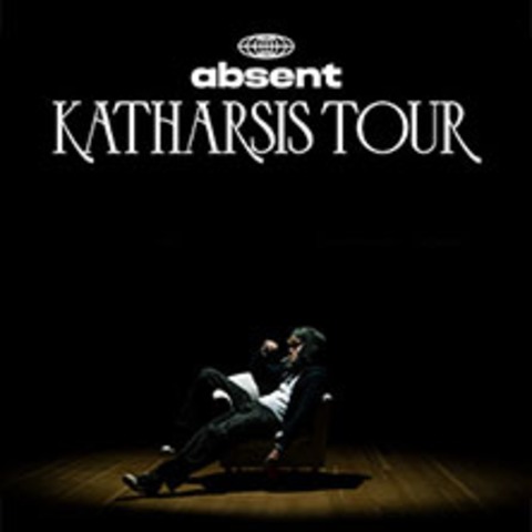 absent - KATHARSIS TOUR - BERLIN - 07.03.2026 20:00