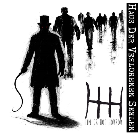 HHH-HinterHofHorror - Haus der verlorenen Seelen - Hungen - 25.10.2025 00:00