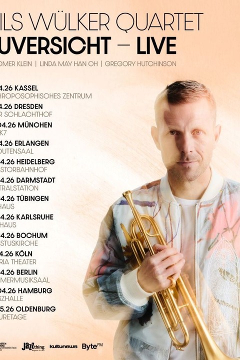 Nils W�lker Quartet: ZUVERSICHT - Live - w Omer Klein/Linda May Han Oh/Gregory Hutchinson - Erlangen - 21.04.2026 20:00