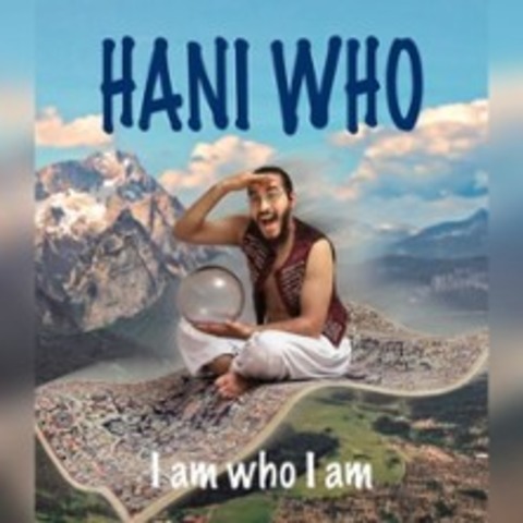 Hani Who - Ich Hab 'ne Theorie | Stand-Up Comedy Soloprogramm - MNCHEN - 10.11.2025 20:15