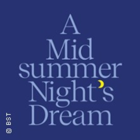 A Midsummer Night's Dream - Karlsruhe - 17.05.2026 19:00