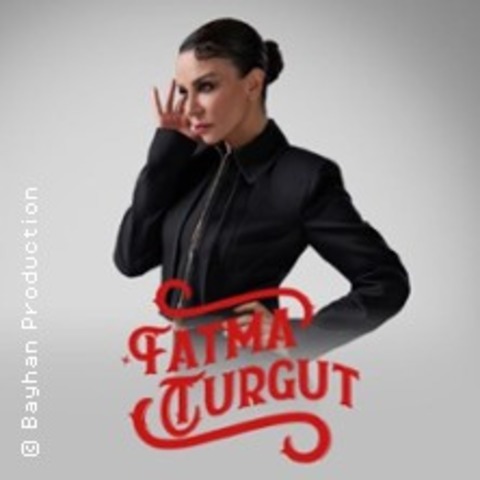 Fatma Turgut - Tour 25 - Stuttgart - 25.12.2025 21:00