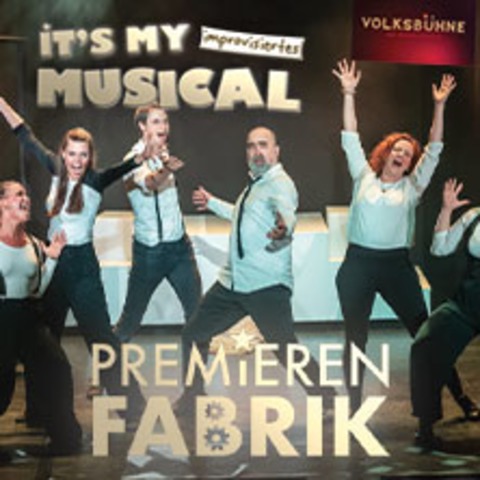 PremierenFabrik - It&#8217;s my musical - Jeder Abend eine Weltpremiere! - KLN - 22.10.2025 19:30