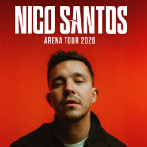 Nico Santos - Arena Tour 2026 - HAMBURG - 29.10.2026 19:30
