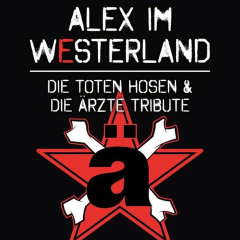 ALEX IM WESTERLAND covern DIE RZTE & DIE TOTEN HOSEN - Dsseldorf - 16.01.2026 20:00