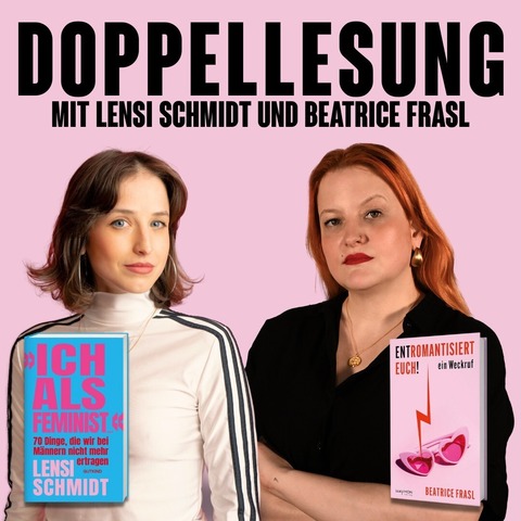 Lensi Schmidt & Beatrice Frasl: Doppellesung - Leipzig - 10.02.2026 20:00