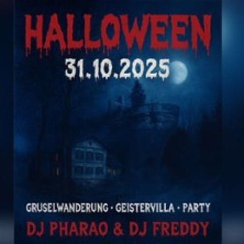 Gruselwanderung, Geistervilla und Party - FRANKENSTEIN - 31.10.2025 18:00
