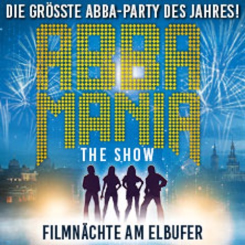 ABBAMANIA - THE SHOW - Die grte ABBA-Party des Jahres - Dresden - 30.07.2026 20:00