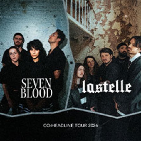 Seven Blood X Lastelle - Co-Headline Tour 2026 - Berlin - 16.01.2026 20:00
