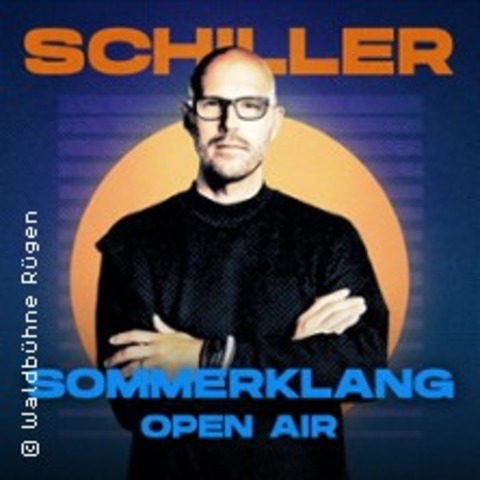 SCHILLER - Sommerklang 2026 - Konstanz - 11.09.2026 20:00