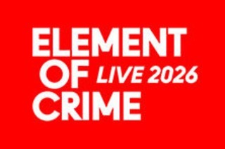 Element of Crime - Unscharf mit Katze Live 2026